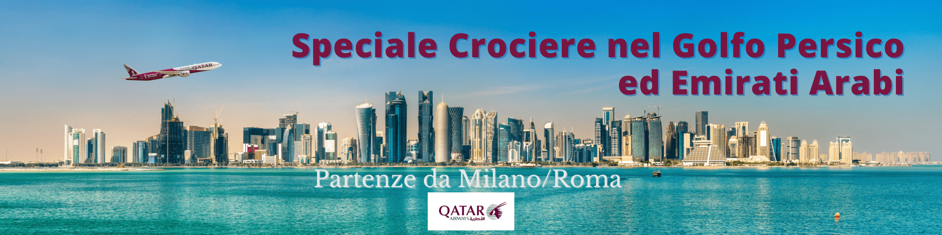 Crociere Golfo Persico con Qatar Airways