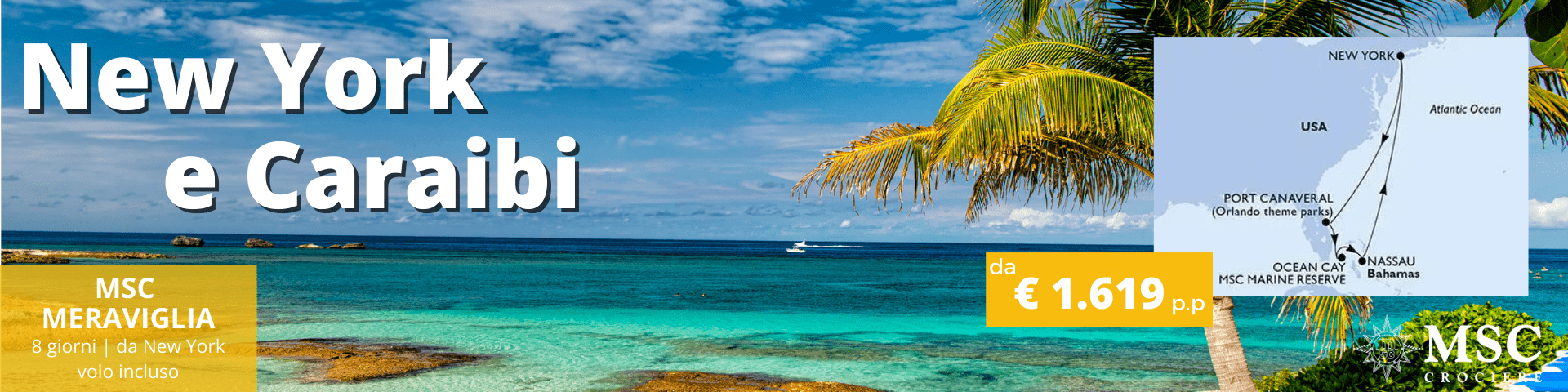 New York e Caraibi con MSC Meraviglia