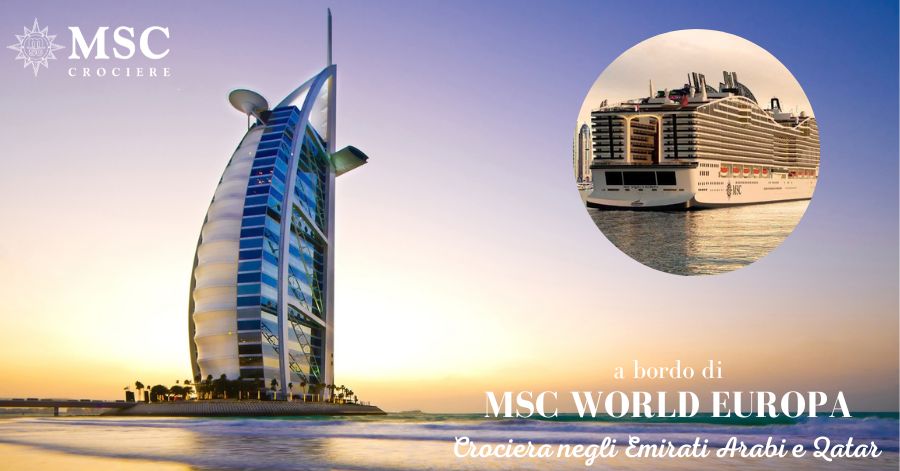 Golfo Arabico, Emirati Arabi e Qatar a bordo di MSC World Europa