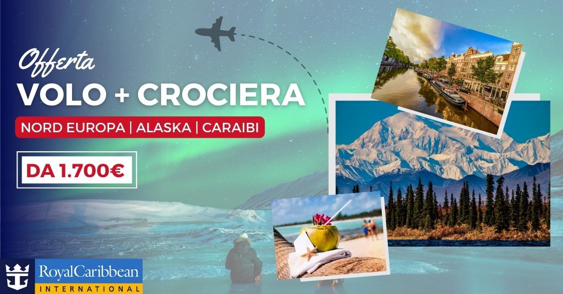 Offerta volo + crociera con Royal Caribbean