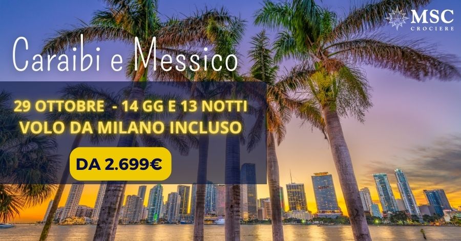 Caraibi e Messico: un sogno che si realizza!