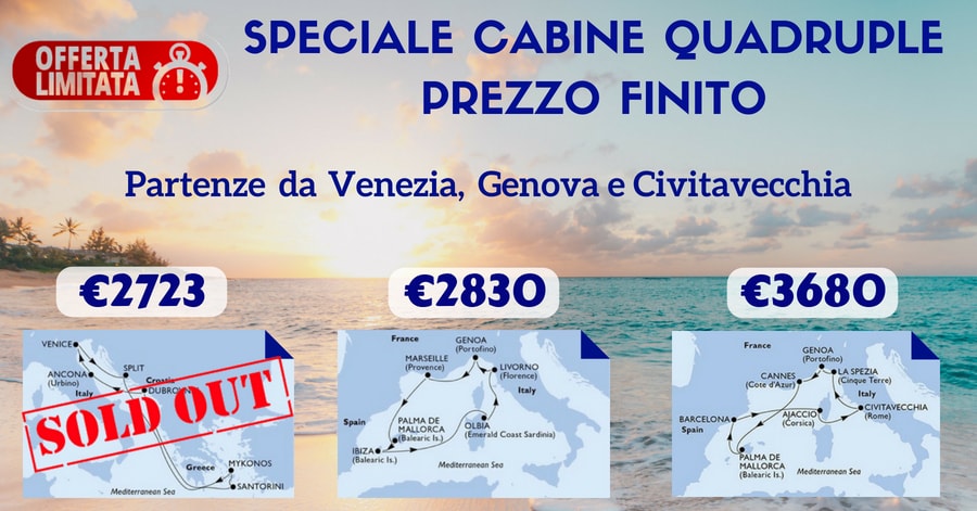 Speciale cabine quadruple, partenze Giugno e Agosto 2018