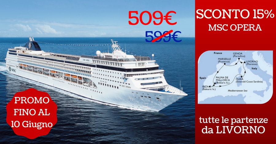 MSC OPERA SCONTO 15% su tutte le partenze da Livorno