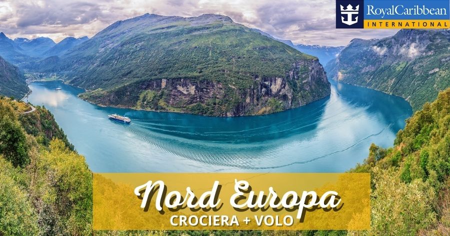 Speciale Nord Europa | Crociera + Volo con Royal Caribbean
